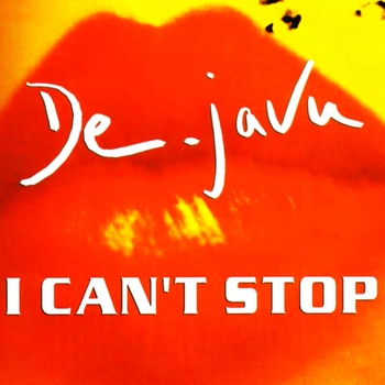 De-Javu - I Can't Stop (Unknown Remix)