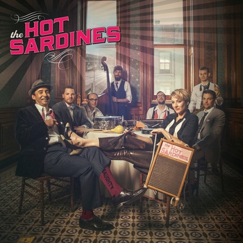 The Hot Sardines - Petite Fleur