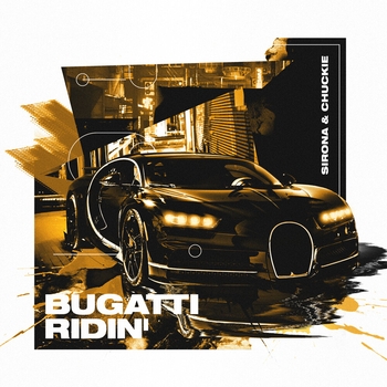 Sirona, Chuckie - Bugatti Ridin