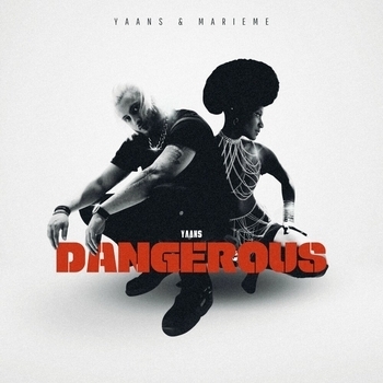 Marieme, Yaans - Dangerous