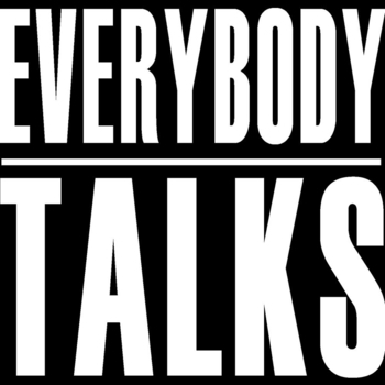 Everybody Talks - Everybody Talks