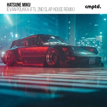 Miku Hatsune and Ftl 2nd - Ievan Polkka (Ftl 2nd Slap House Remix) (Single 2023)