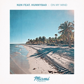 N2N and Bao Han - On My Mind