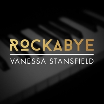 Vanessa Stansfield - Rockabye (Piano Version)