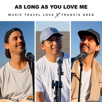 Music Travel Love, Francis Greg - As Long as You Love Me