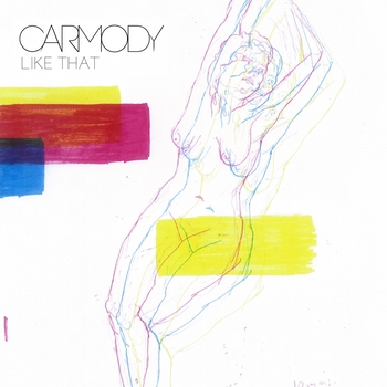 Carmody - Before You Knew Me