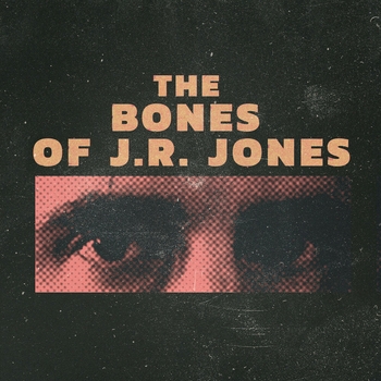 The Bones of J.R. Jones - Sister