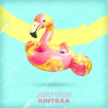 Kintexa - But You
