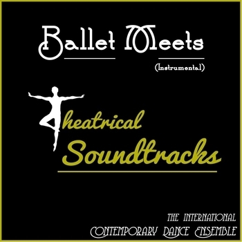 The International Contemporary Dance Ensemble - Wishing You Were Somehow Here Again (From "Phantom of the Opera")