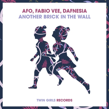 Fabio Vee, Dafnesia, Afo - Another Brick In The Wall